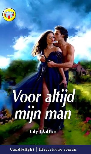 [Candlelight Historische Roman 1183] • Voor altijd mijn man